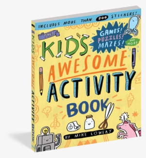 The Kid's Awesome Activity Book - Mike Lowery Activity Book