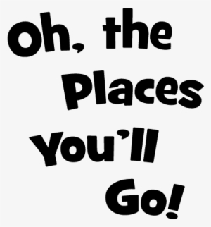 Sorry, Your Browser Doesn't Support Our Live Preview - Oh The Places You Ll Go Lettering