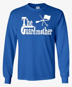 The Guardmother Color Guard Shirt - Guardfather Color Guard Color Shirt