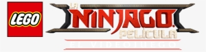 Ninjago Logo Png Download - Lego Ninjago Le Film Logo