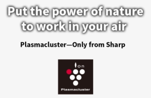 Put The Power Of Nature To Work In Your Air Plasmacluster - Nature