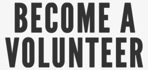 Nothing Is Stronger Than The Heart Of A Volunteer And - Call For Volunteers Png