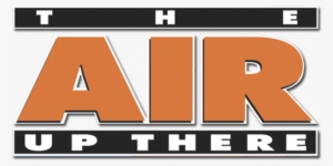 The Air Up There Movie Logo - Air Up There Logo