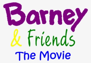 Logo Movie - Barney And Friends 2018 Reboot