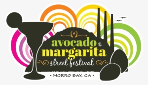 7th, - Morro Bay Avocado & Margarita Street Festival
