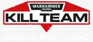 Get Your Kill Team Ready - Warhammer 40k Kill Team Logo
