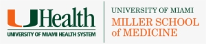 Uhealth And Miller School Of Medicine Logo - University Of Miami Uhealth Logo