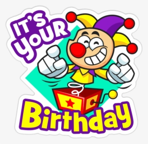 Happy Birthday It Is Your Day Today - Stiker Ulang Tahun Png