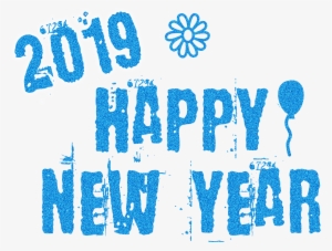 Happy New Year Text With 2019 Png Others 2000 Transprent - Calligraphy