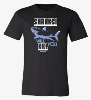 Sharks Will Kill You Funny Shark Sea Fish T-shirt - Psg Third Kit 18 19