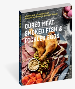 Cured Meat, Smoked Fish & Pickled Eggs - Cured Meat, Smoked Fish & Pickled Eggs: Recipes