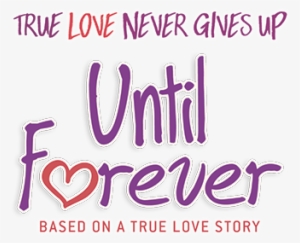 Until Forever - Title Of Love Story