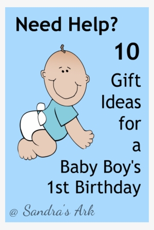 So I Thought I Would Do It Now - Boy Ideas For 1st Birthday Presents