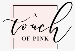 A Touch Of Pink - Calligraphy