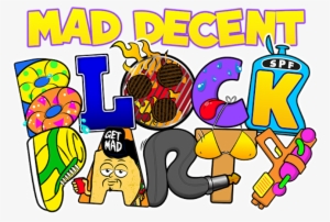 Mad Decent Block Party - Mad Decent