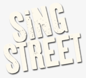 Sing Street Image - Sing Street Logo Png