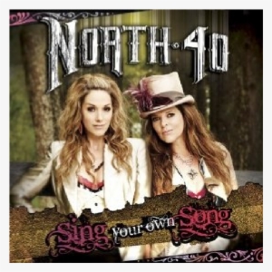 North 40 Cd- Sing Your Own Song - Girl