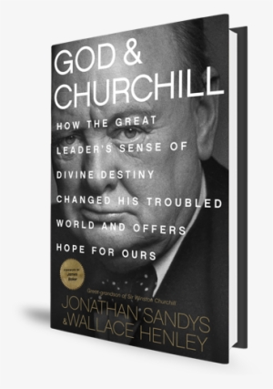 God And Churchill Book Cover - God & Churchill: How The Great Leader's Sense Of