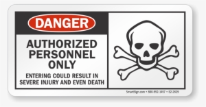 Authorized Personnel Only Osha Danger Sign