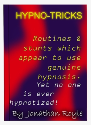 Hypno-tricks By Jonathan Royle - Hypno-tricks By Jonathan Royle - Ebook Download