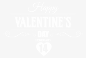Valentine's Day Png Transparent Clip Art Image, Is - Happy Valentine's Day White Png