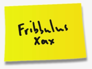 fribbulus xax postit - post-it note