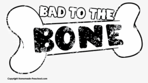 Bad To The Bone Clipart - Bad To The Bone Png