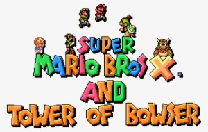 Smbx And Tower Of Bowser [lock Please] - New Super Mario Bros
