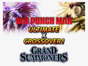 One Punch Man × Grand Summoners Ultimate Crossover！ - One Punch Man