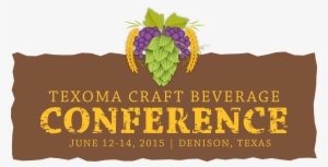 Inaugural Texoma Craft Beverage Conference Announced - Texas