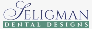 Seligman Dental Designs