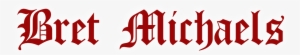 Bretmichaels - Bret Michaels Band Logo