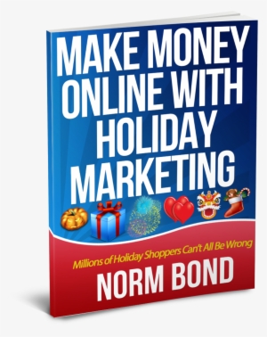 Make Money Online With Holiday Marketing - Poster