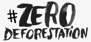 Reflections On Progress Around Zero Deforestation Targets, - Zero Deforestation