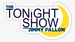 "the Tonight Show Starring Jimmy Fallon" Stickers By - Tonight Show Starring Jimmy Fallon