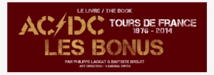 Ac/dc Tours De France 1976-2014 - Ac/dc Tours De France 1976-2014 - Les Bonus