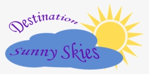 Destination Sunny Skies - Freedom & Destination