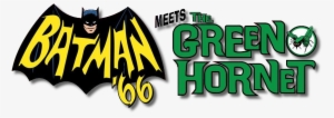Batman '66 Meets The Green Hornet Logo - Classic Batman Tv Logo