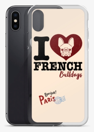 "i Love French Bulldogs" Phone Case For Iphone