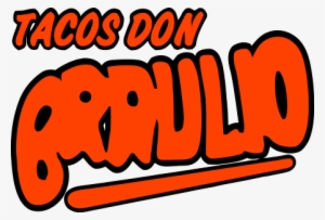 Download Tacos Don Braulio Logo - Tacos Don Braulio