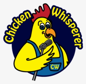 Meeting Andy The Chicken Whisperer - Chicken Whisperer