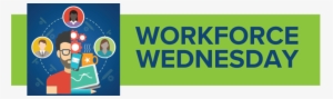 Workforce Wednesday - Good Morning Its Wednesday