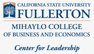 Center For Leadership - California State University, Fullerton
