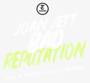Buy Tickets - Bad Reputation 2018 Movie