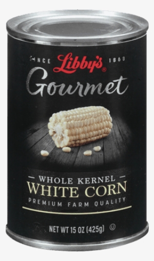 Gourmet Whole Kernel White Corn - Libby's Gourmet Whole Kernel White Corn 15 Oz. Can