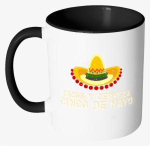 Tacos Y Cerveza Sombrero - Happiness Quotes Mug