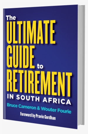The Ultimate Guide To Retirement In South Africa Bruce - Poster