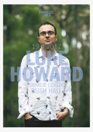 Luke Howard, 19th April 2017 “ - Luke Howard Music