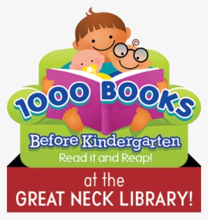 This Program Encourages You And Your Child To Read - 1000 Books Before Kindergarten