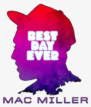 Mac Miller Best Day Ever Cover